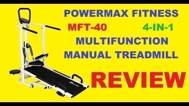 'PowerMax Fitness MFT-410 Manual Treadmill ✅ | 4-in-1 Multifunction'