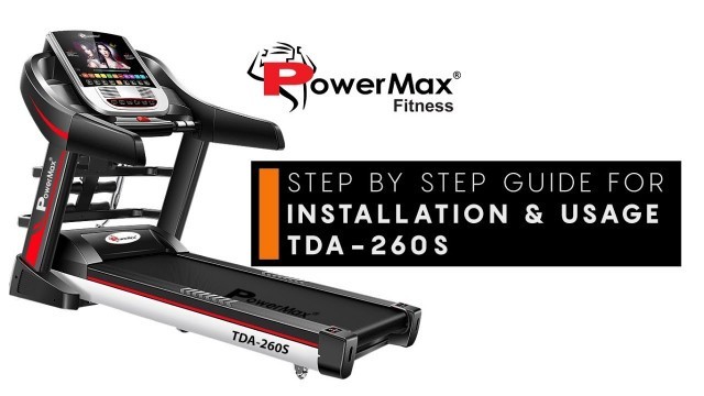 'Powermax Fitness TDA-260S Treadmill - Installation & Usage Guide with Display Features'