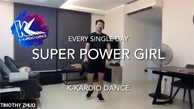 'Super Power Girl by Every Single Day | K-Kardio Dance | Kpop Fitness'