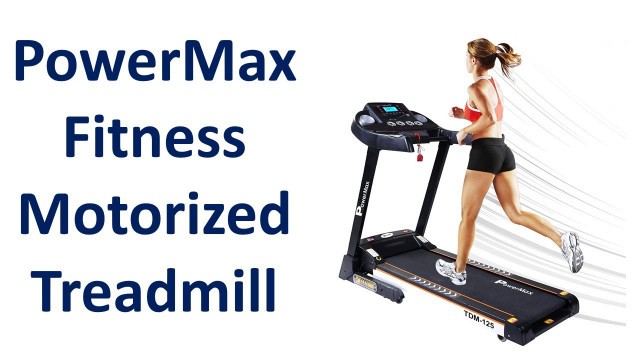 'PowerMax Fitness Motorized Treadmill | Health Talk | #healthtalk'