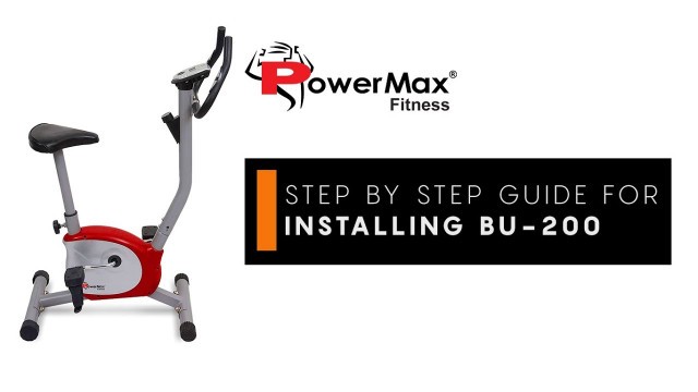 'Powermax Fitness BU-200 Upright Exercise Bike - Step by Step DIY Installation'