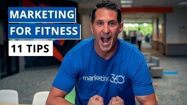 'Fitness Marketing Strategies - 11 Tips To Grow Your Business | Marketing 360®'