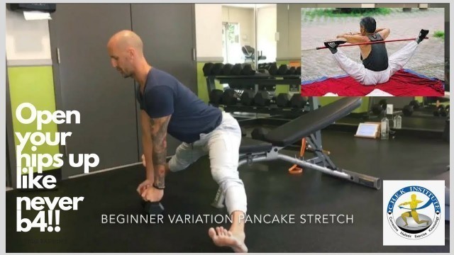 'BEGINNER PANCAKE STRETCH'