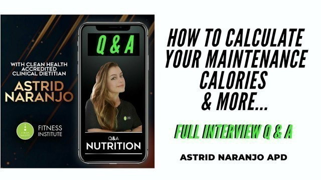 'HOW TO CALCULATE YOUR MAINTENANCE CALORIES ? FT. ASTRID NARANJO APD'