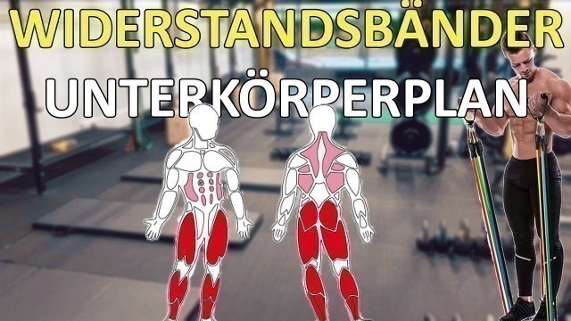 'Unterkörper Trainingsplan mit Widerstandsbändern - Fitness Band für Zuhause oder Unterwegs'