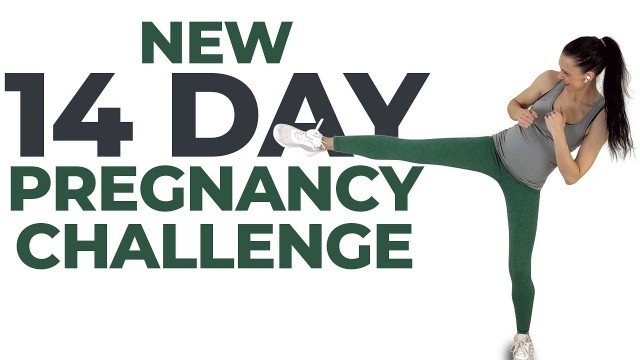 'New 14-Day PREGNANCY WORKOUT Challenge Coming! 