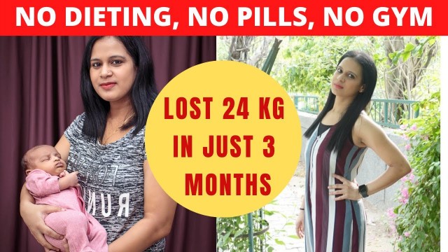 'Lost 24 KG in 3 months | Weight loss after Pregnancy | Without any Dieting Pills Gym | Mommy Talkies'