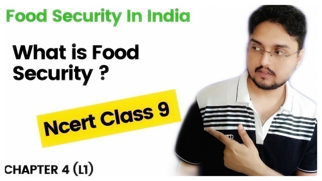 'What is Food Security ? Food Security in India | Class 9 Economics Chapter 4'