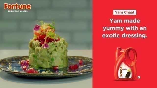 'How to Make Yam Chaat | Chef Vicky Ratnani | Fortune Foods'