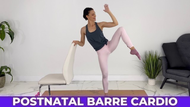 'Barre Cardio Workout + TONING | Post Pregnancy Workout To Burn Calories 