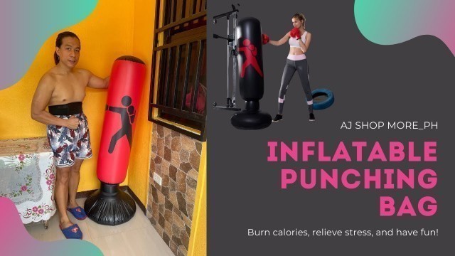 'AJ Shop More_PH Inflatable Punching Bag Fitness Tool Exercise Cardio Workout Boxing Weight Loss'
