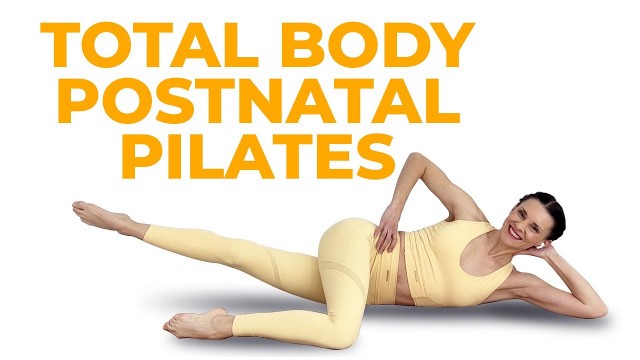 'Total Body Postnatal Pilates | 27-Min Postpartum Pilates Workout After Pregnancy'