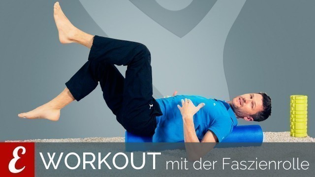 'Fitness Workout mit der Faszienrolle'