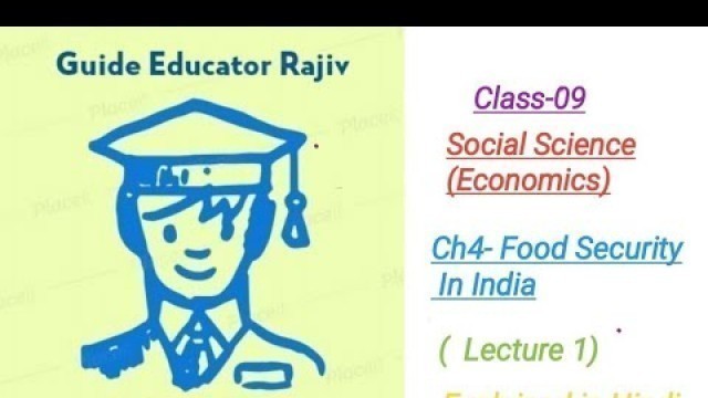 'Food Security in India (ch4) | Lecture 1  | Economics | Social Science | Class- IX'