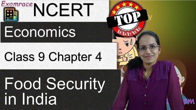 'NCERT Class 9 Economics Chapter 4: Food Security in India (Dr. Manishika) | English | CBSE'