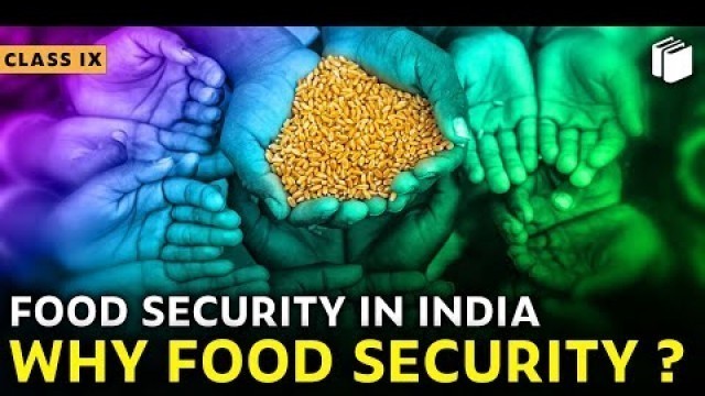 'Why Food Security? | Food Security in India | Chapter 4 - Economics | Class 9 | PuStack'