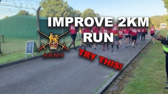 'How to improve 2km run time | British Army | Workout included!'
