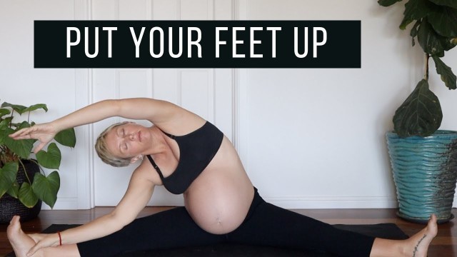 'Third trimester pregnancy yoga for swollen feet'