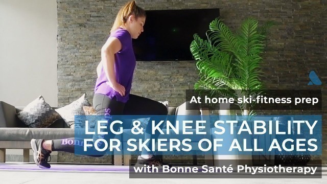 'Ski-Fitness Workout - Leg & Knee Stability for Skiers of All Ages & Abilities'