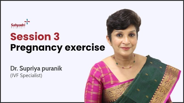 'Pregnancy exercise | Workout During Pregnancy | 2nd & 3rd Semester | Dr Supriya Puranik, Pune'