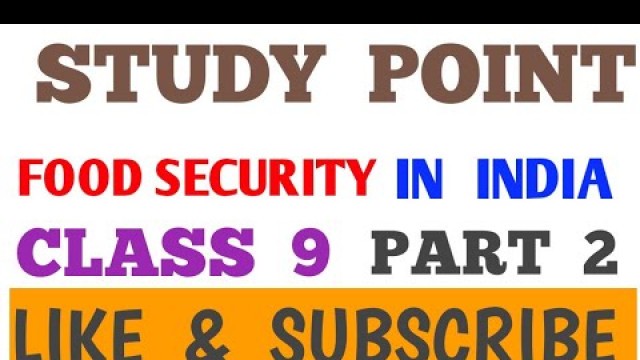 'Chapter- Food Security  In India.   (PART -2)   Class 9 #Studypoint #Foodsecurityinindia'