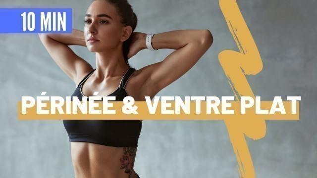 'MON PROTOCOLE PÉRINÉE ET VENTRE PLAT | Fitness féminin | Matthieu Verneret'