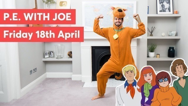 'PE With Joe | Friday 17th April'