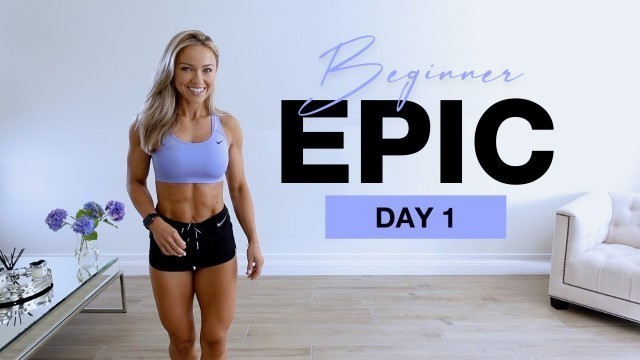 'DAY 1 of Beginner EPIC | No Equipment Lower Body Workout'