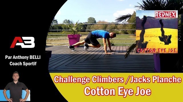 '#5 Challlenge Fitness en Musique: Rednex - Cotton Eye Joe: Planche - Climbers - Planck Jacks'