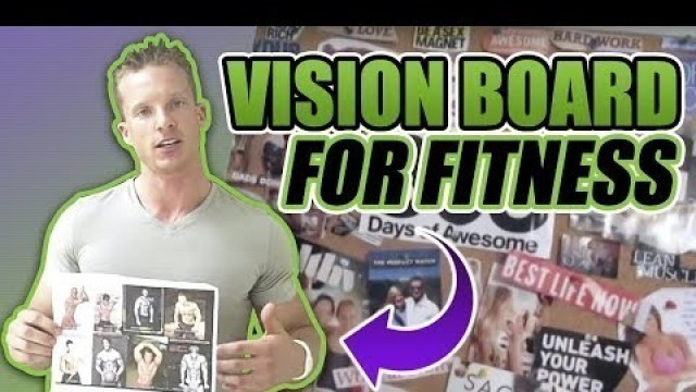 'Creating a VISION BOARD for your FITNESS GOALS | LiveLeanTV'