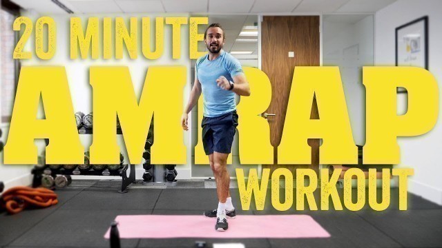 '20 Minute AMRAP Style Home Workout | No Equipment | The Body Coach TV'