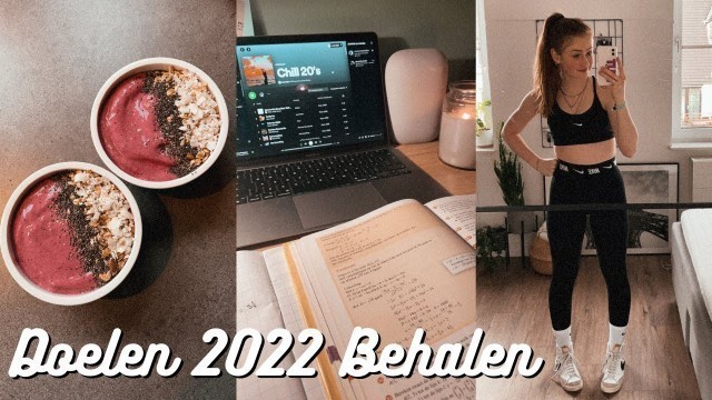 'MIJN DOELEN 2022: Vision Board, gezonde recepten, fitness inspo | Anne.mijn'