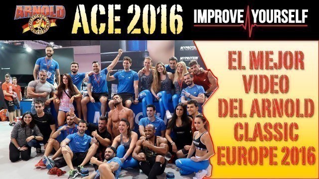 'Mejor video del Arnold Classic 2016 (Tibo Inshape, Caroline CLN Fitness) - Improve Yourself'