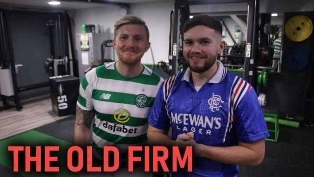 'OLD FIRM FITNESS challenge | Rangers vs Celtic | Who Will Win?'