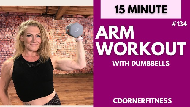 'Firm and Toned Arms in 15 Minutes!  Dumbbell Workout'