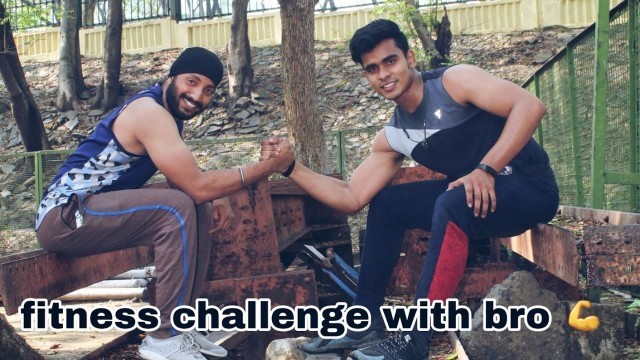 'Fitness challenge with bro 