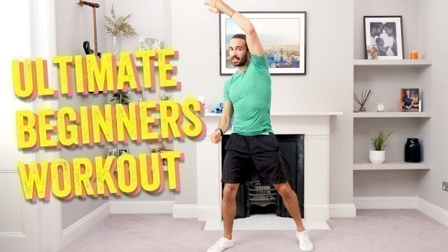 'ULTIMATE BEGINNERS Low Impact Workout | The Body Coach TV'