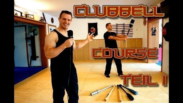 'Clubbell Course Teil 1 Workout für Anfänger'