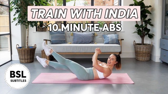 'Train with India | 10 minute Abs Workout'