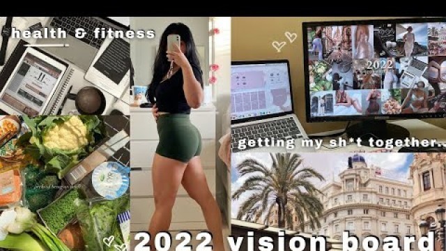 'MAKING MY AESTHETIC 2022 VISION BOARD | health, fitness, travelling, driving'