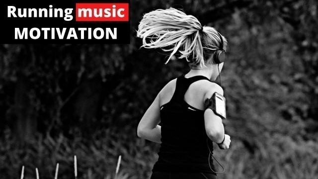 'Running Music - musique pour courir -  musique motivante - FITNESS   WORKOUT'