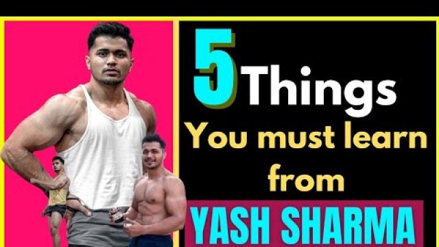 'You Must Learn this from Yash Sharma | Yash Sharma Fitness | #yashsharmafitness (E-2)'