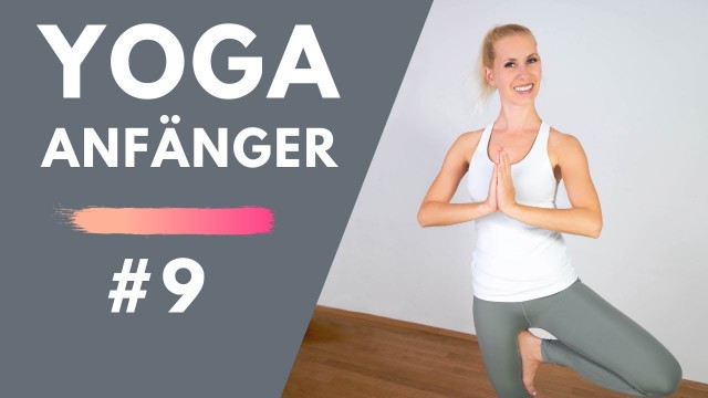 'Yoga für Anfänger 9 | Ganzkörper Yoga Workout | 20 min Home Workout'