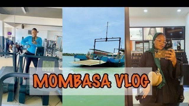 'MOMBASA VLOG;Run errands with me,VISION BOARD,Fitness,eating clean,shopping||Lovies squad'