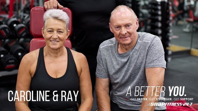 'Caroline & Ray - A better you with Snap Fitness Australia'