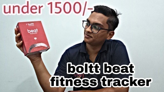 'Bolt fitness Band | Under 1500/-'
