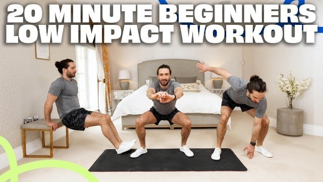 '20 Minute BEGINNERS Low Impact Low Intensity Workout | The Body Coach TV'
