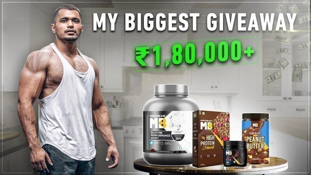 'My Biggest Giveaway of ₹1,80,000 