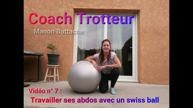 'Exercices ventre plat avec un SWISS BALL --- Fitness / Coach Trotteur'