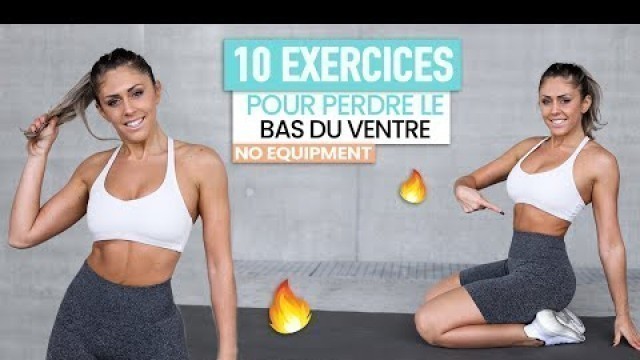 '10 EXERCICES POUR PERDRE LE BAS DU VENTRE - Sans matériel - Justin e GALLICE'